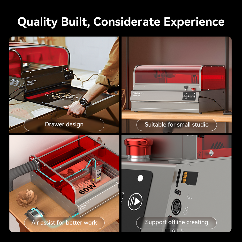 A promotional image for the CrealityFalcon Creality Falcon2 Pro 60W Enclosed Laser Cutter and Engraver, showcasing: a drawer design for easy access, the compact 60W machine perfect for small studios, an air assist feature for improved work quality, and support for offline creating. The text reads "Quality Built, Considerate Experience.